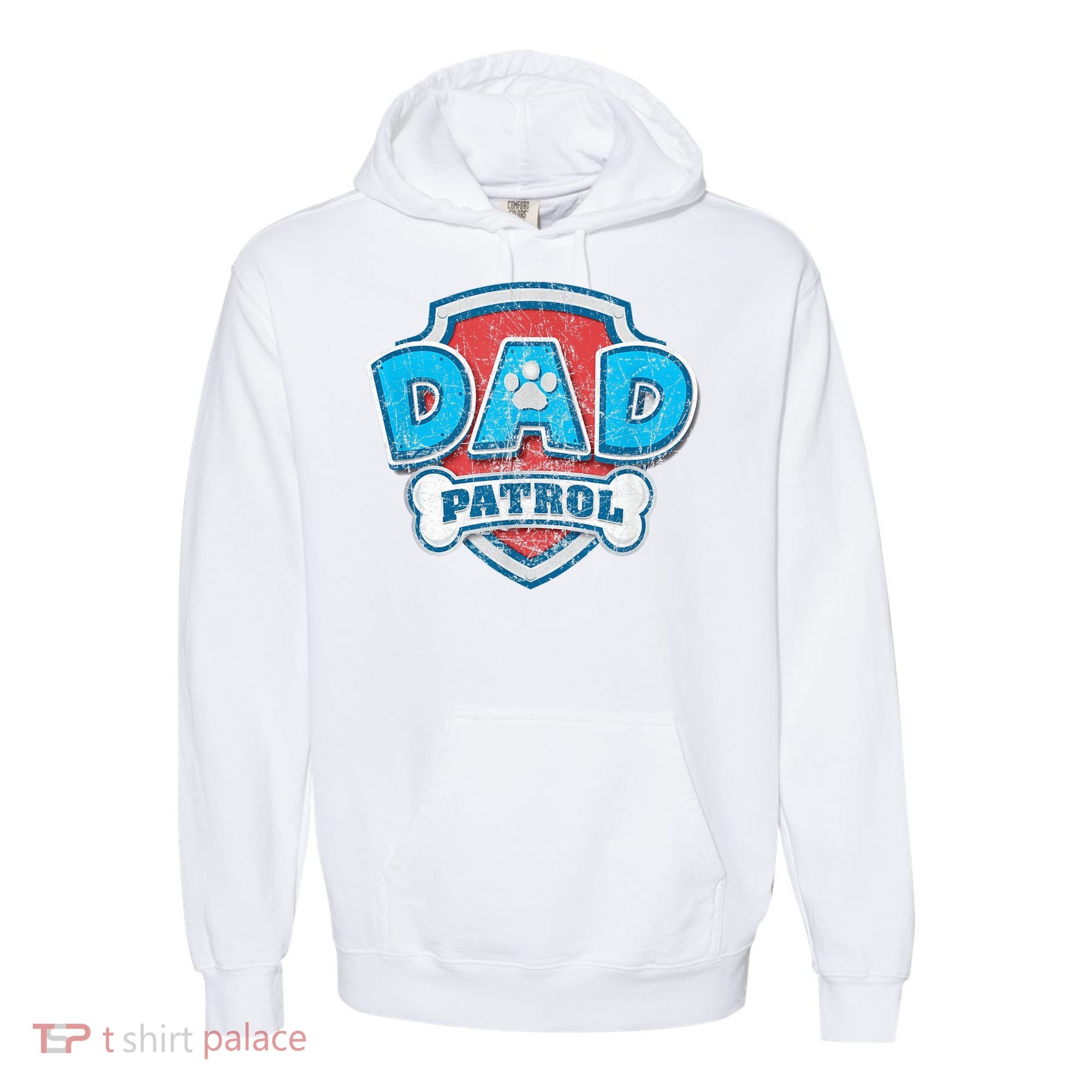 Fathers Day Dad Patrol Comfort Colors Garment-Dyed Hooded Sweatshirt