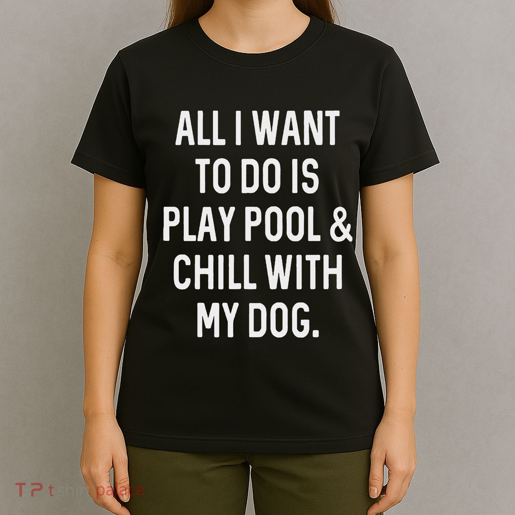 Pool Player Gifts Women Chill With Dog Billiards T-Shirt