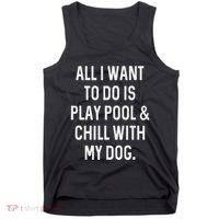 Pool Player Gifts Women Chill With Dog Billiards Tank Top thumb 0