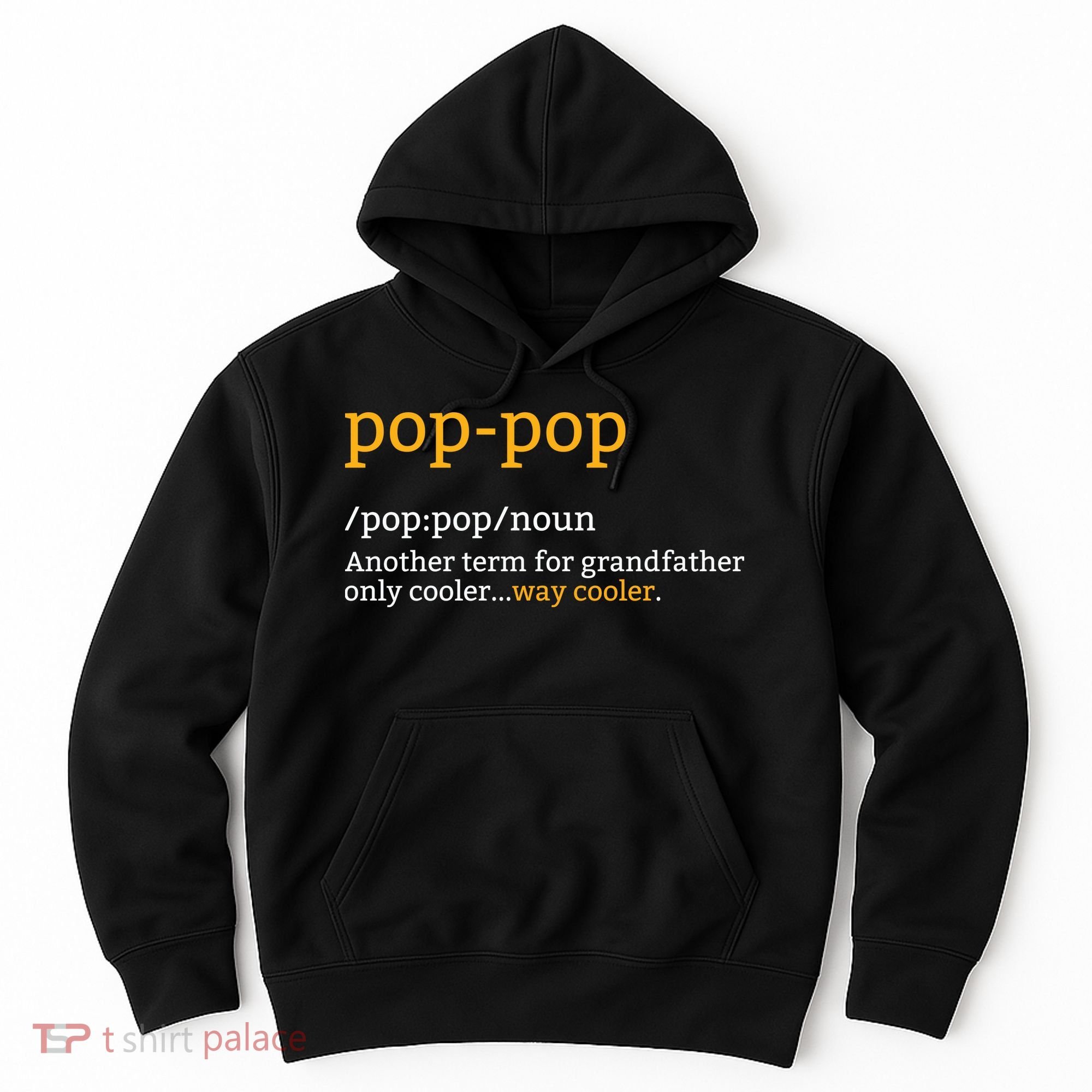 Pop Pop Grandpa Fathers Day Hoodie