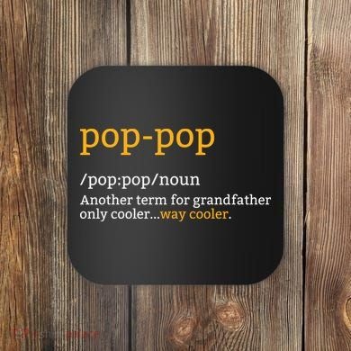 Pop Pop Grandpa Fathers Day Coaster