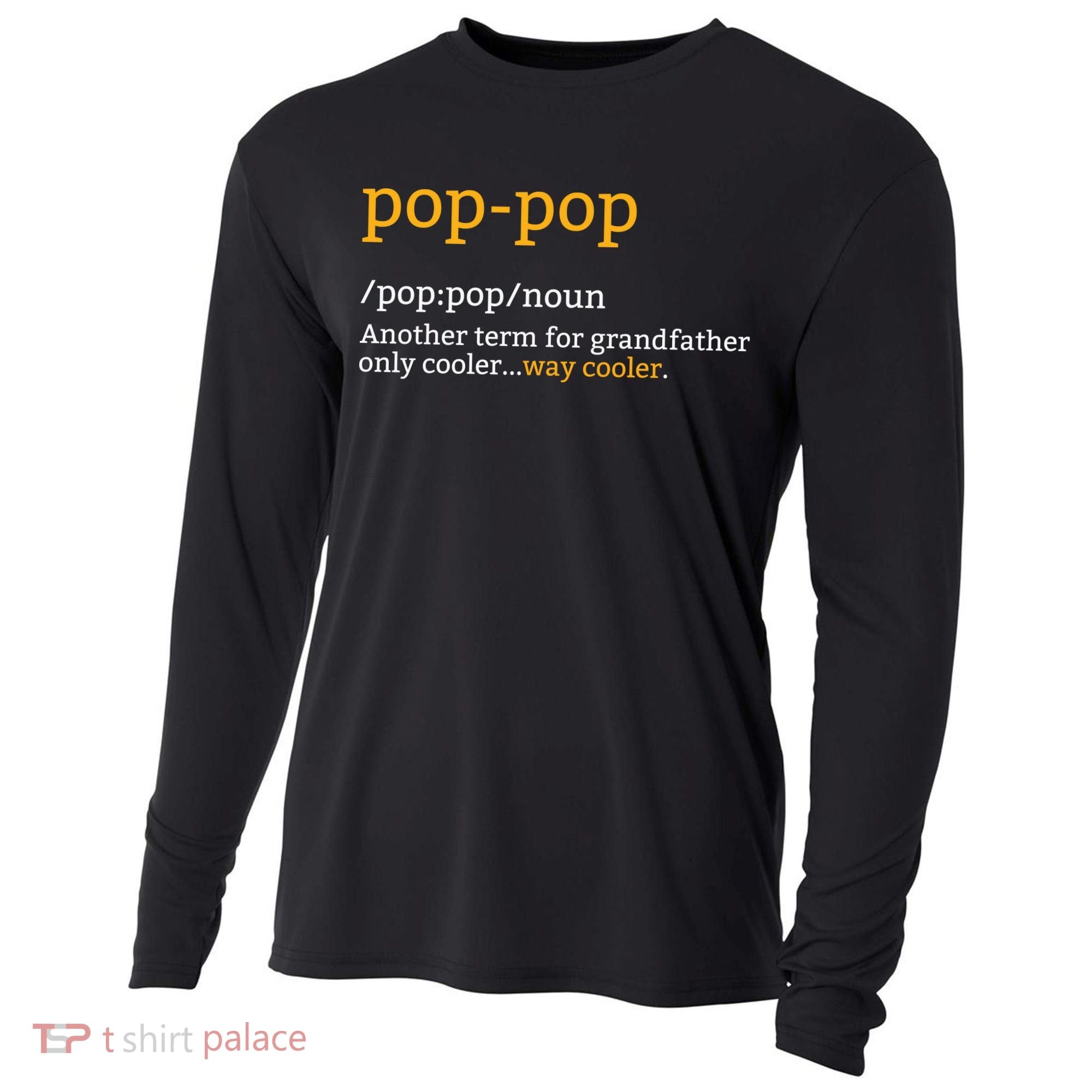 Pop Pop Grandpa Fathers Day Cooling Performance Long Sleeve Crew