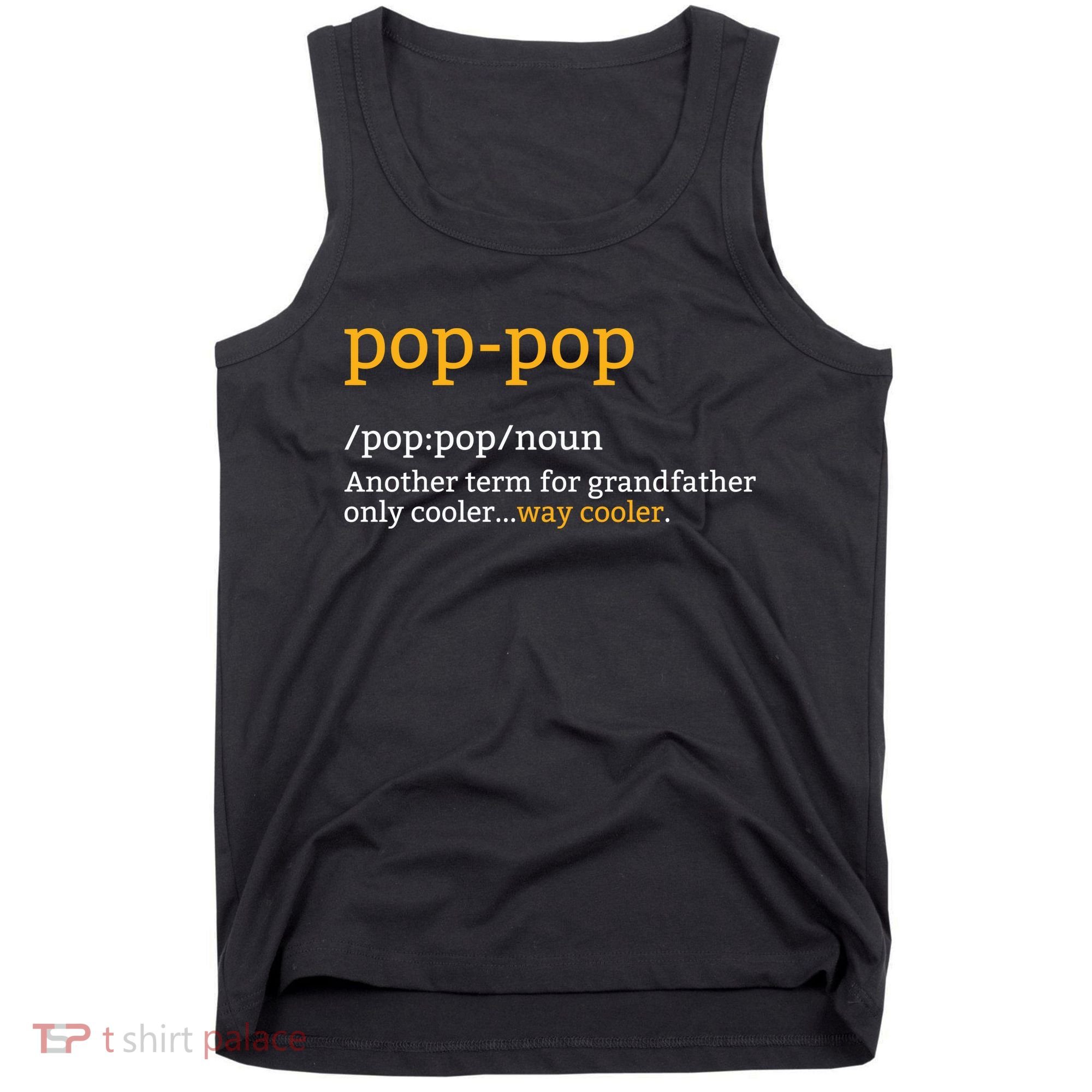 Pop Pop Grandpa Fathers Day Tank Top
