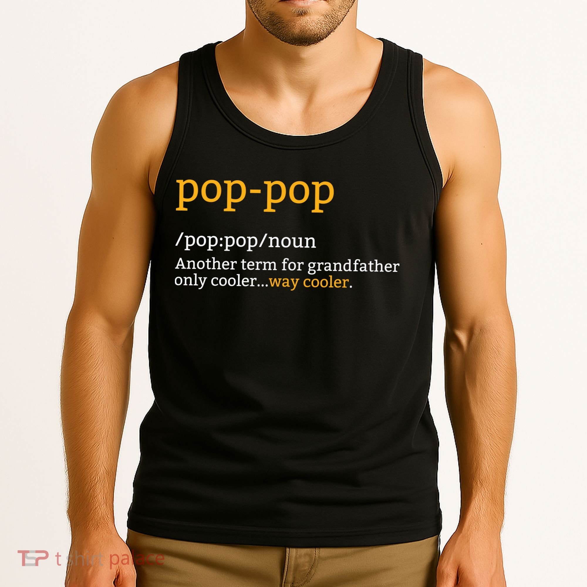 Pop Pop Grandpa Fathers Day Tank Top