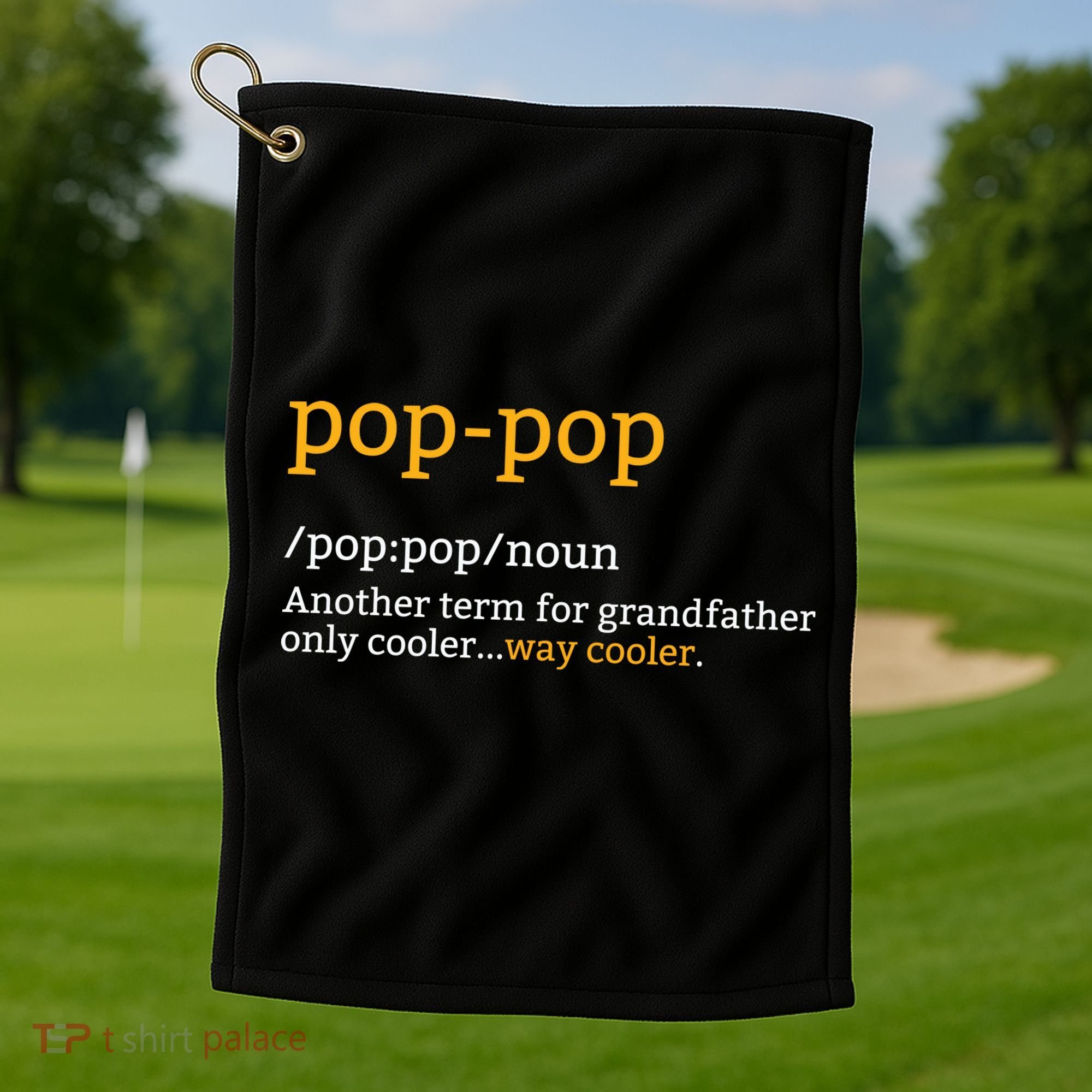 Pop Pop Grandpa Fathers Day Golf Towel