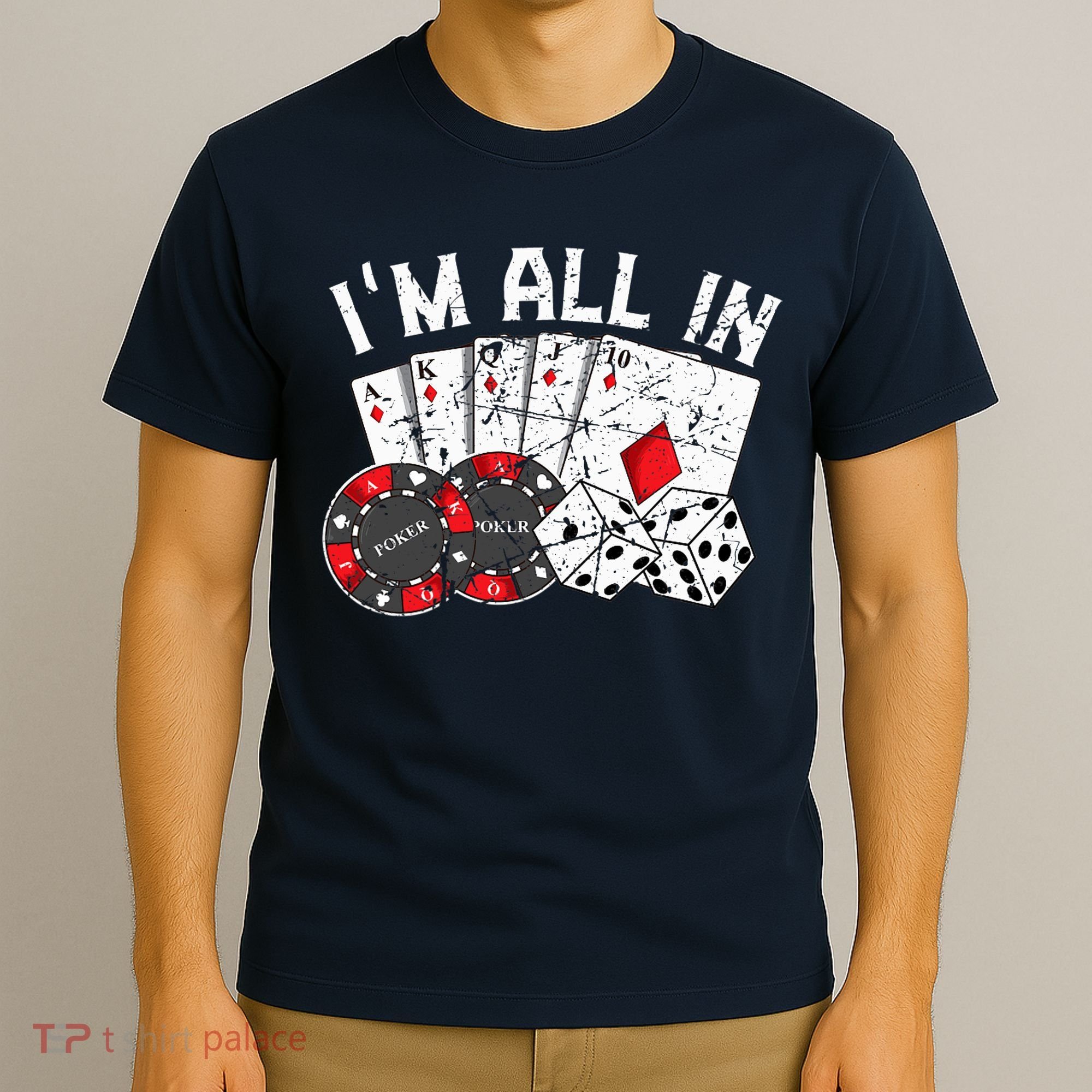 Poker Player Gamble Casino Card Bet Texas Hold Em I'm All In Premium T-Shirt