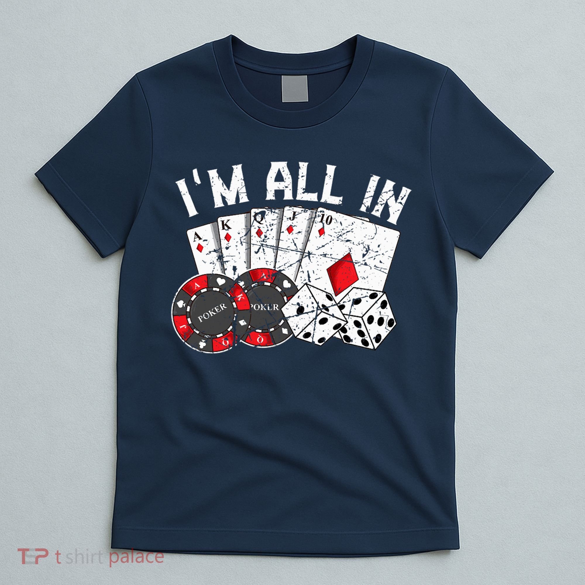 Poker Player Gamble Casino Card Bet Texas Hold Em I'm All In Premium T-Shirt