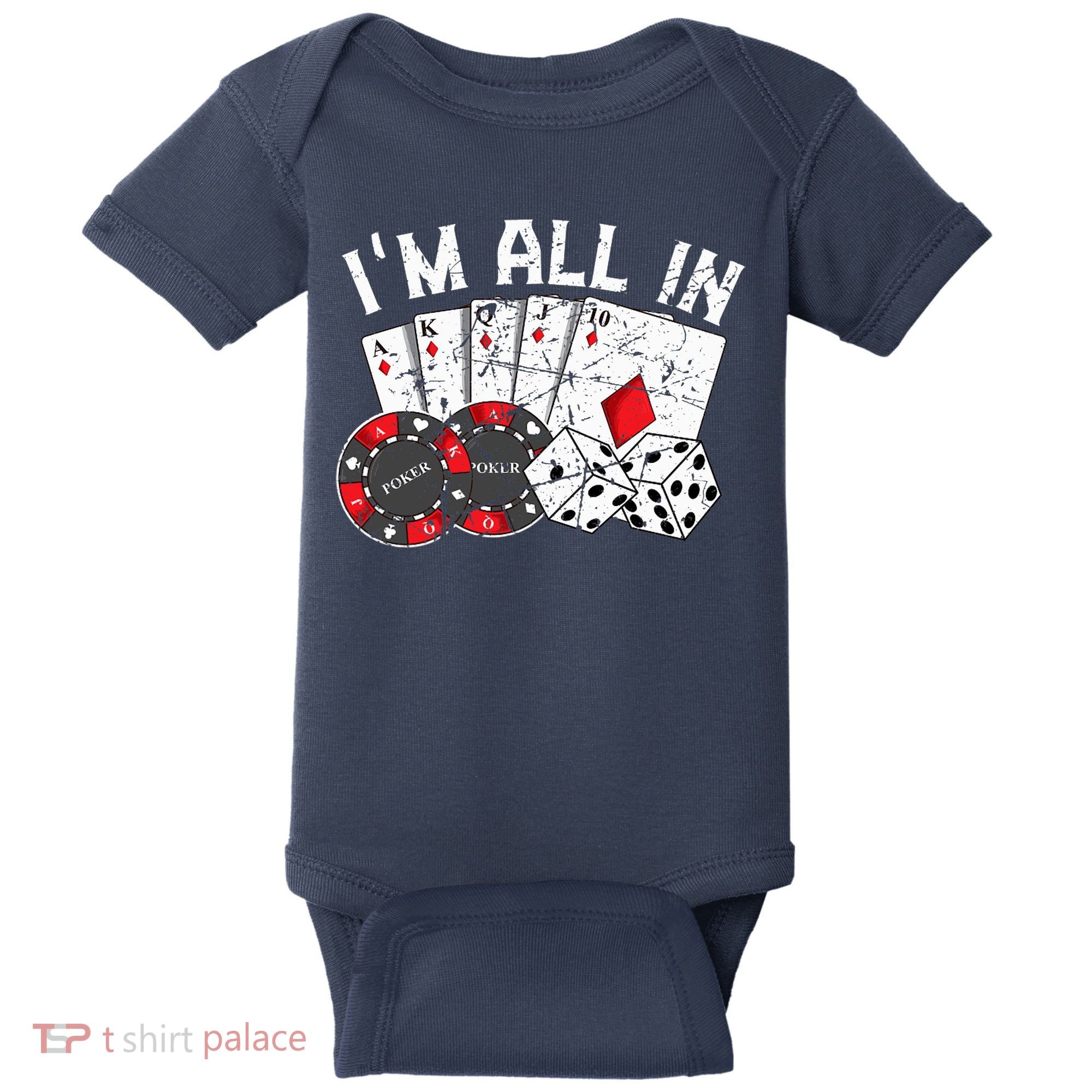 Poker Player Gamble Casino Card Bet Texas Hold Em I'm All In Premium Baby Bodysuit