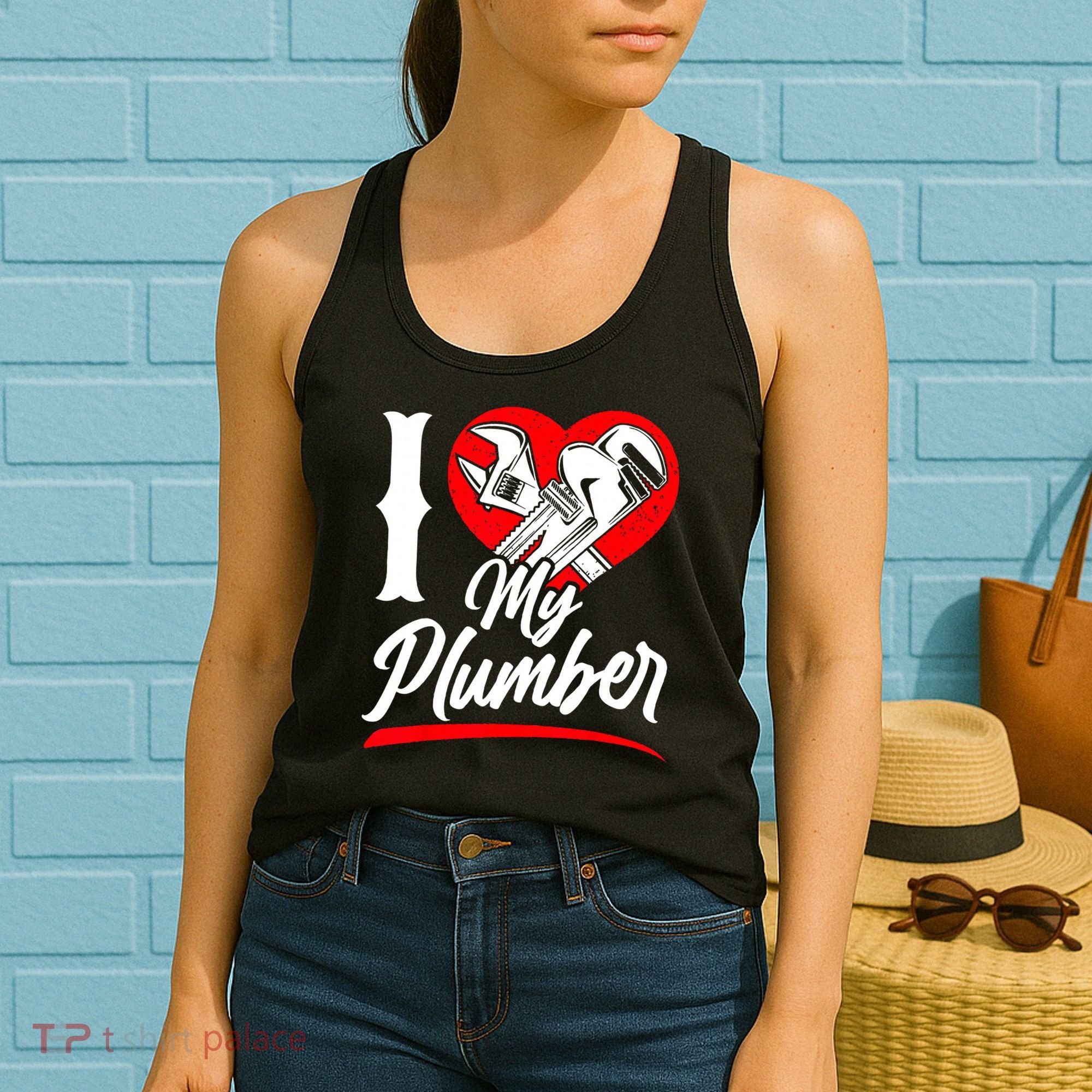 Plumbing Plumber Girlfriend Wife Heart I Love My Plumber Women's Tank Top