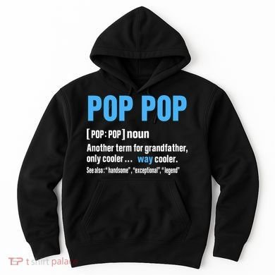 Pop Pop Grandpa Fathers Day PopPop Hoodie