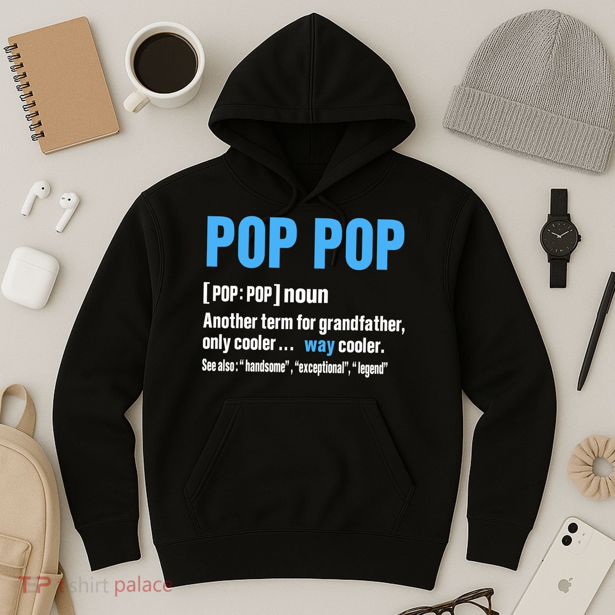 Pop Pop Grandpa Fathers Day PopPop Hoodie