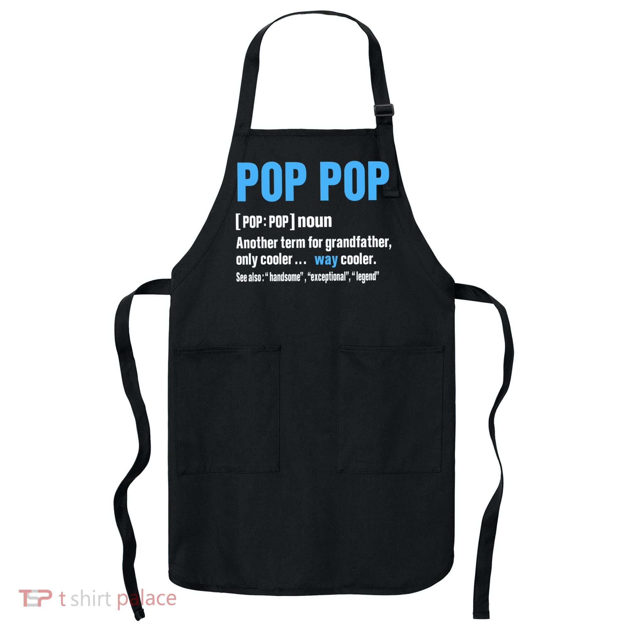 Pop Pop Grandpa Fathers Day PopPop Apron