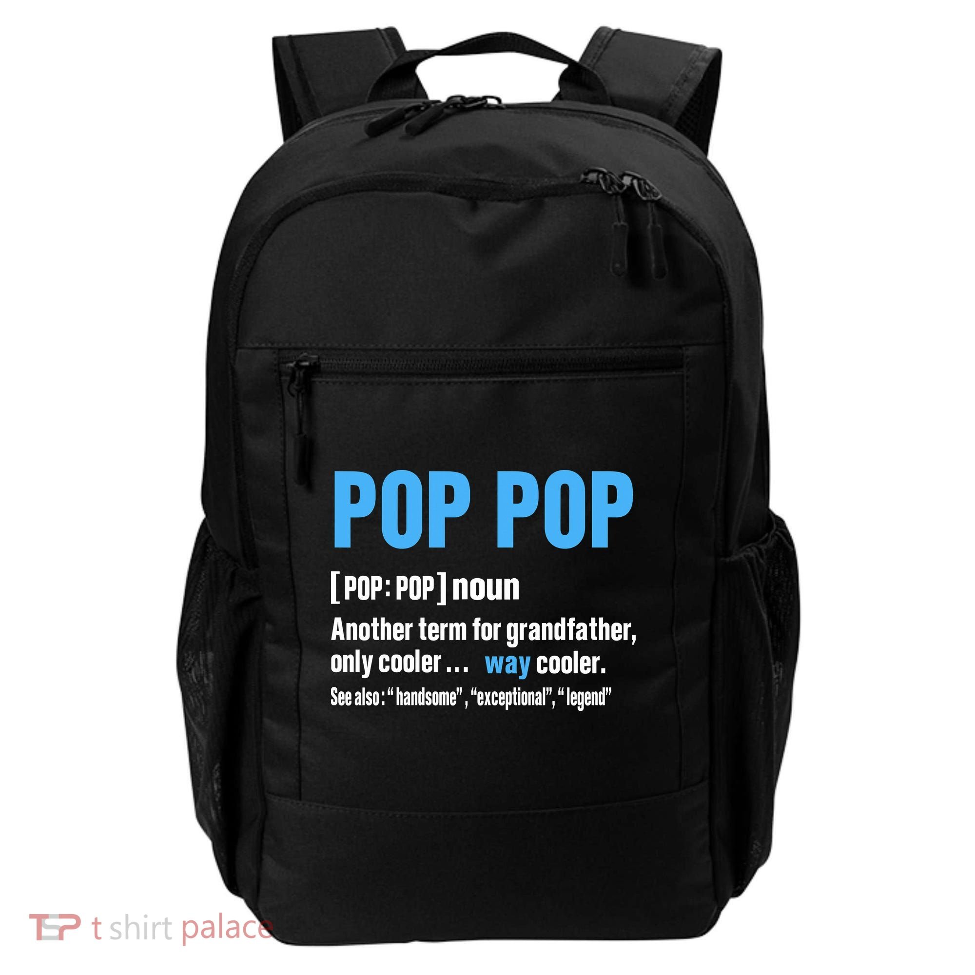 Pop Pop Grandpa Fathers Day PopPop Backpack