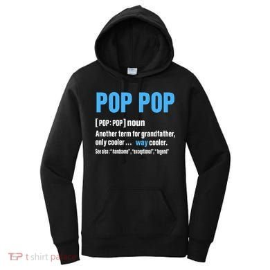 Pop Pop Grandpa Fathers Day PopPop Women's Hoodie
