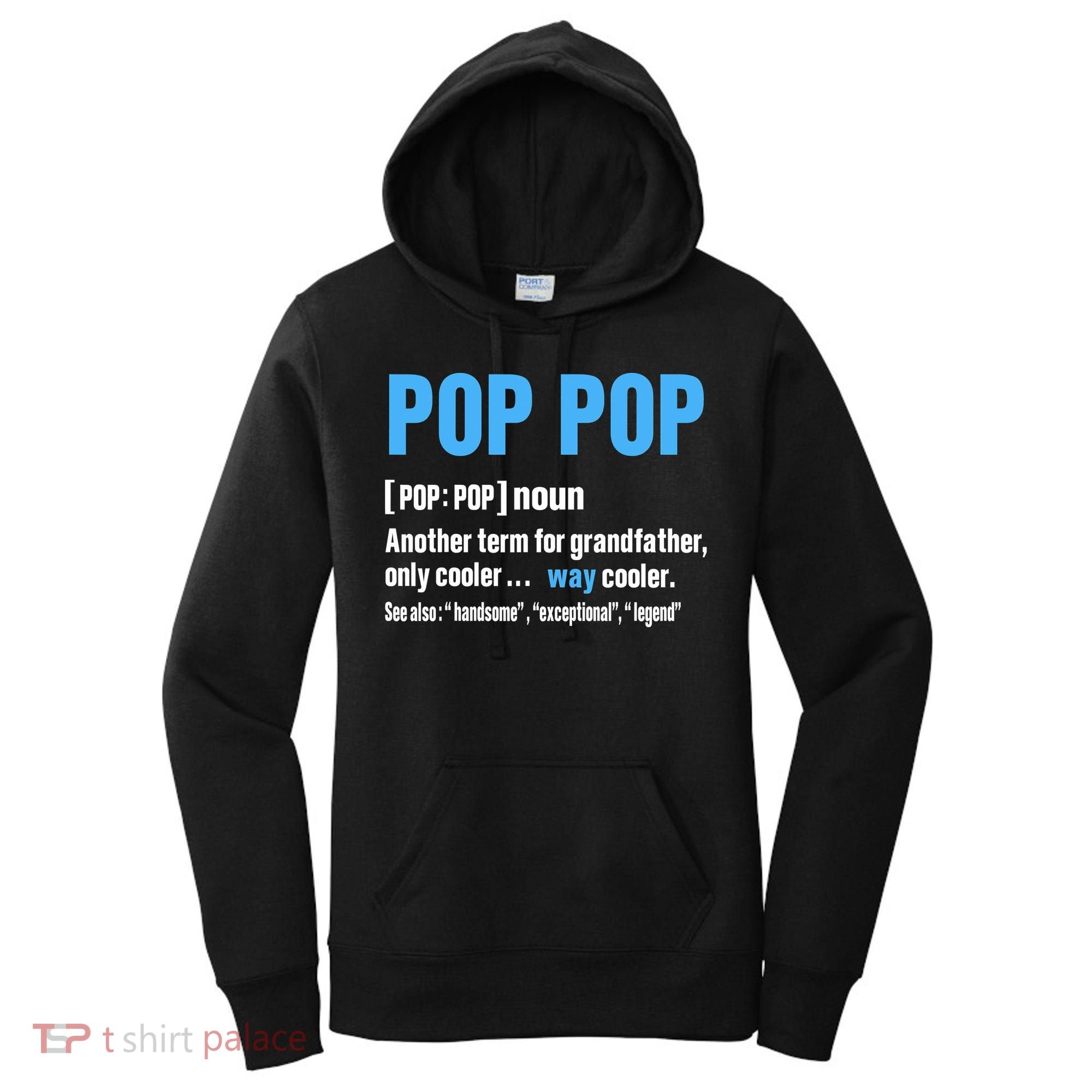 Pop Pop Grandpa Fathers Day PopPop Women's Hoodie