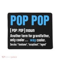 Pop Pop Grandpa Fathers Day PopPop Mousepad thumb 0