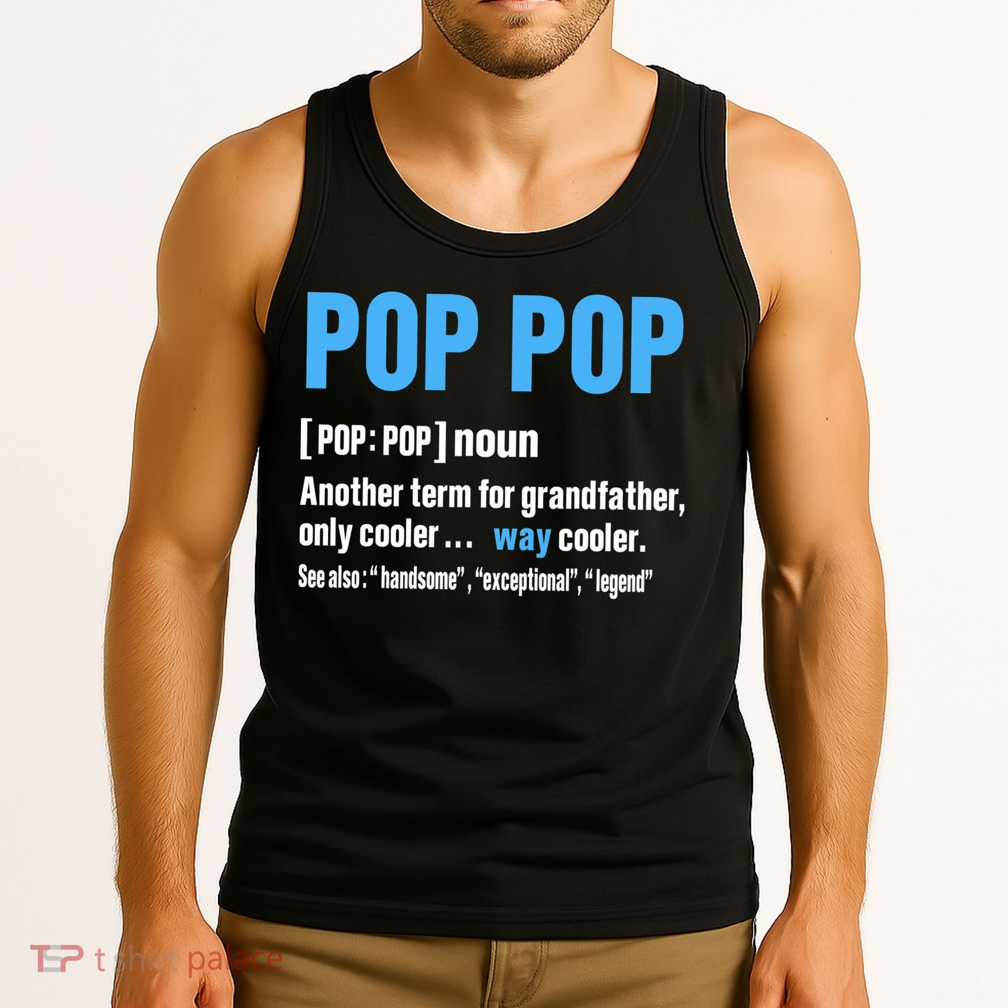 Pop Pop Grandpa Fathers Day PopPop Tank Top