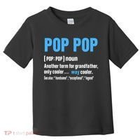 Pop Pop Grandpa Fathers Day PopPop Toddler T-Shirt thumb 0