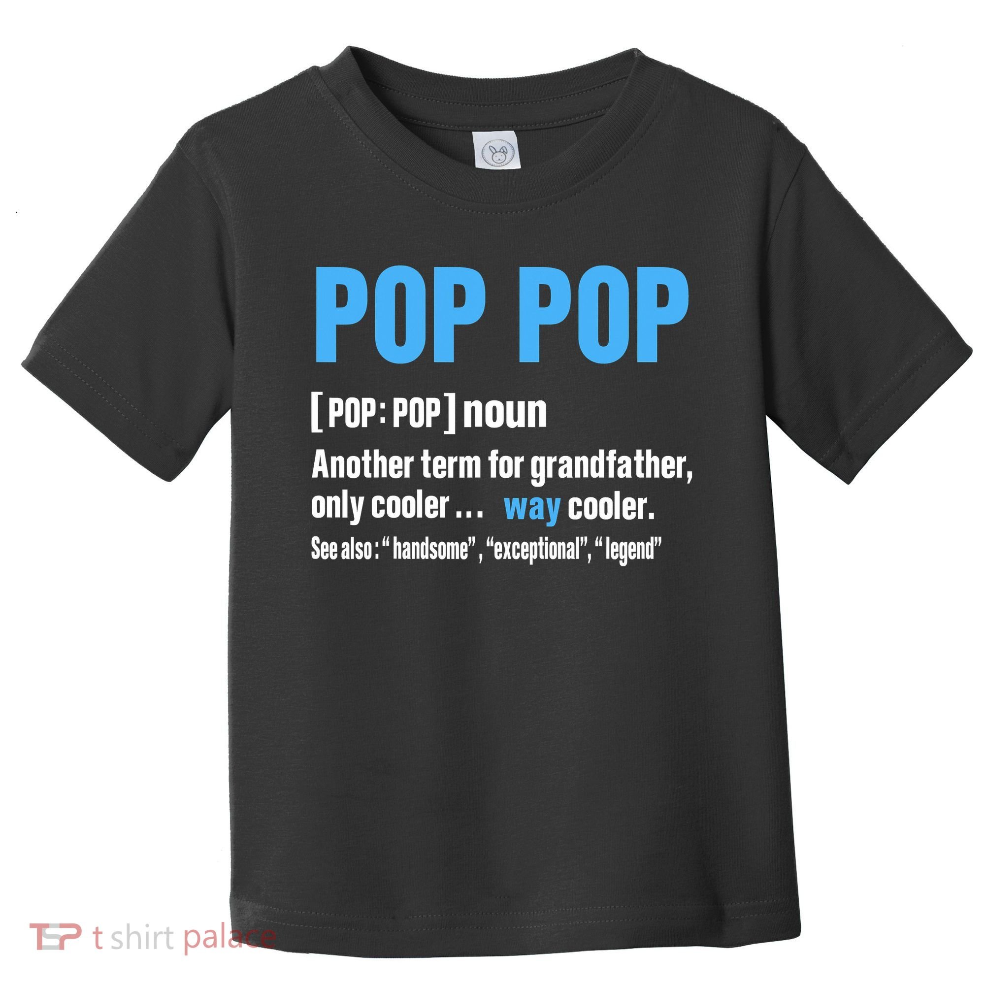 Pop Pop Grandpa Fathers Day PopPop Toddler T-Shirt