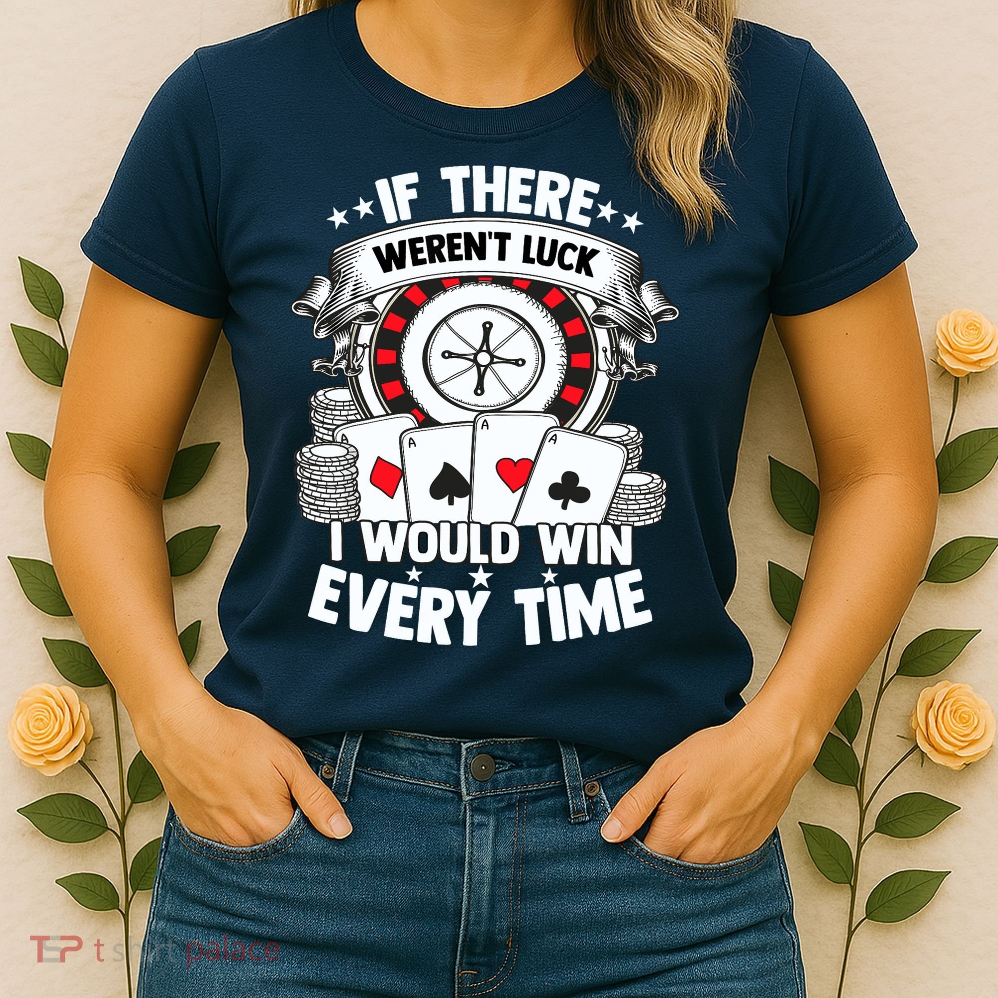 Poker Player Gambler Royal Flush Jackpot Pik Pot Bluffing Women's T-Shirt