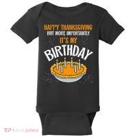  Pumpkin Pie Happy Thanksgiving It's My Birthday Baby Bodysuit thumb 0