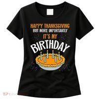  Pumpkin Pie Happy Thanksgiving It's My Birthday Women's T-Shirt thumb 0