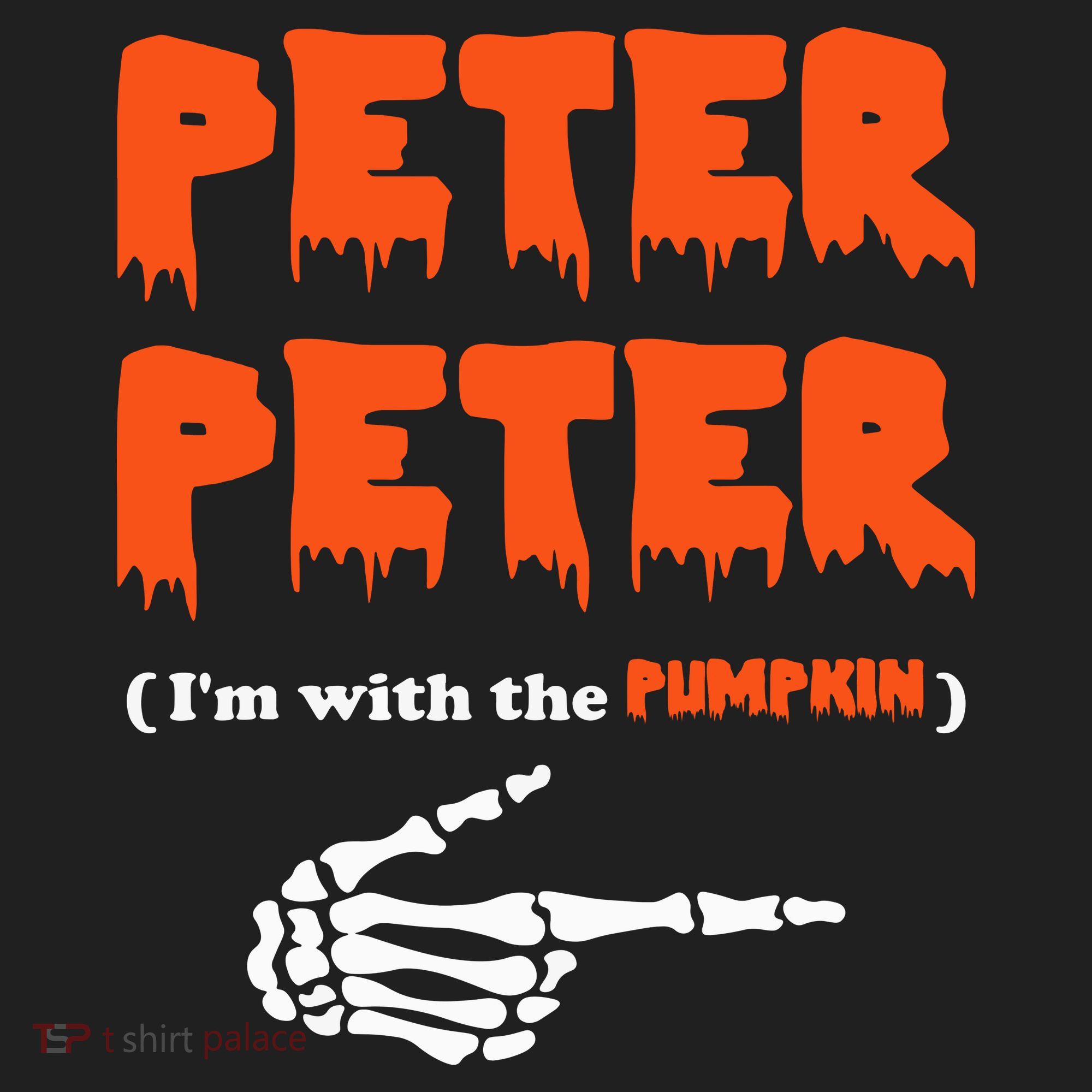 Peter Peter I'm With The Pumpkin Skeleton Halloween Tumbler