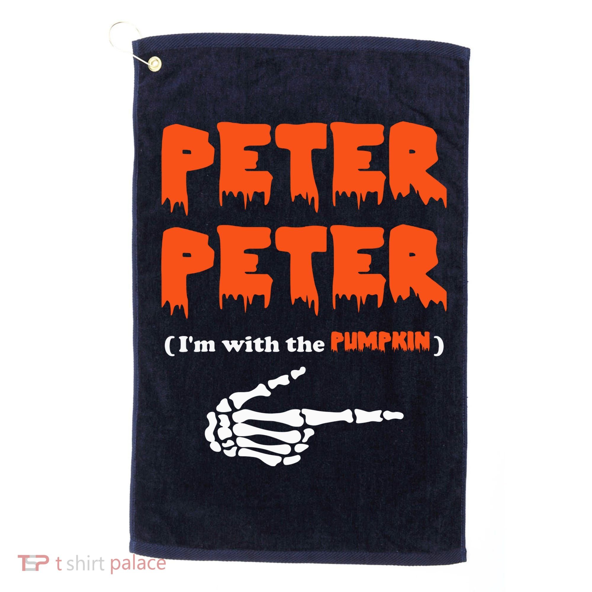 Peter Peter I'm With The Pumpkin Skeleton Halloween Golf Towel