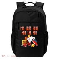 Poker Player IM Just Here For The Pot Funny Texas Holdem Backpack thumb 0