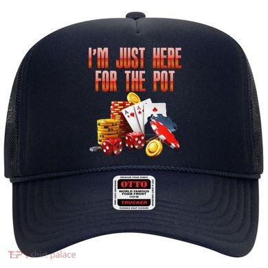 Poker Player IM Just Here For The Pot Funny Texas Holdem Hat