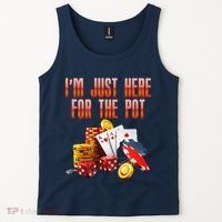 Poker Player IM Just Here For The Pot Funny Texas Holdem Tank Top thumb 2