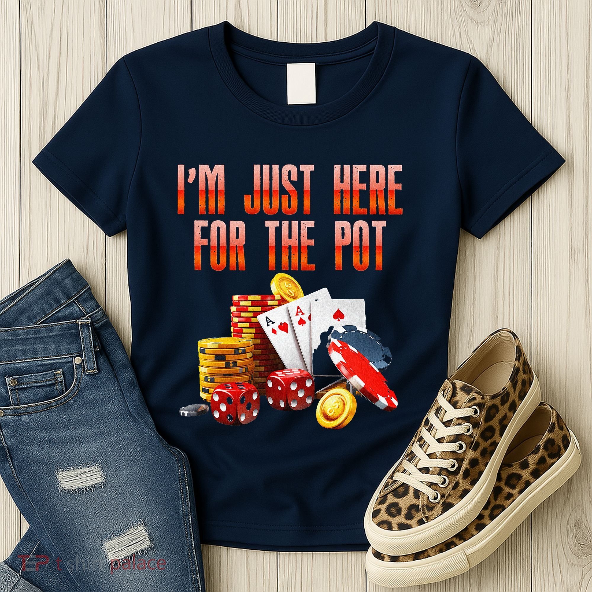 Poker Player IM Just Here For The Pot Funny Texas Holdem Women's T-Shirt