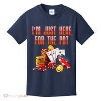 Poker Player IM Just Here For The Pot Funny Texas Holdem Kids T-Shirt thumb 0