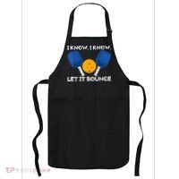 PicklBall Paddle I Know Let It Bounce Apron thumb 0
