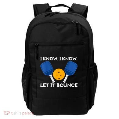PicklBall Paddle I Know Let It Bounce Backpack