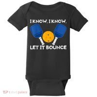 PicklBall Paddle I Know Let It Bounce Baby Bodysuit thumb 0