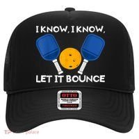 PicklBall Paddle I Know Let It Bounce Hat thumb 0