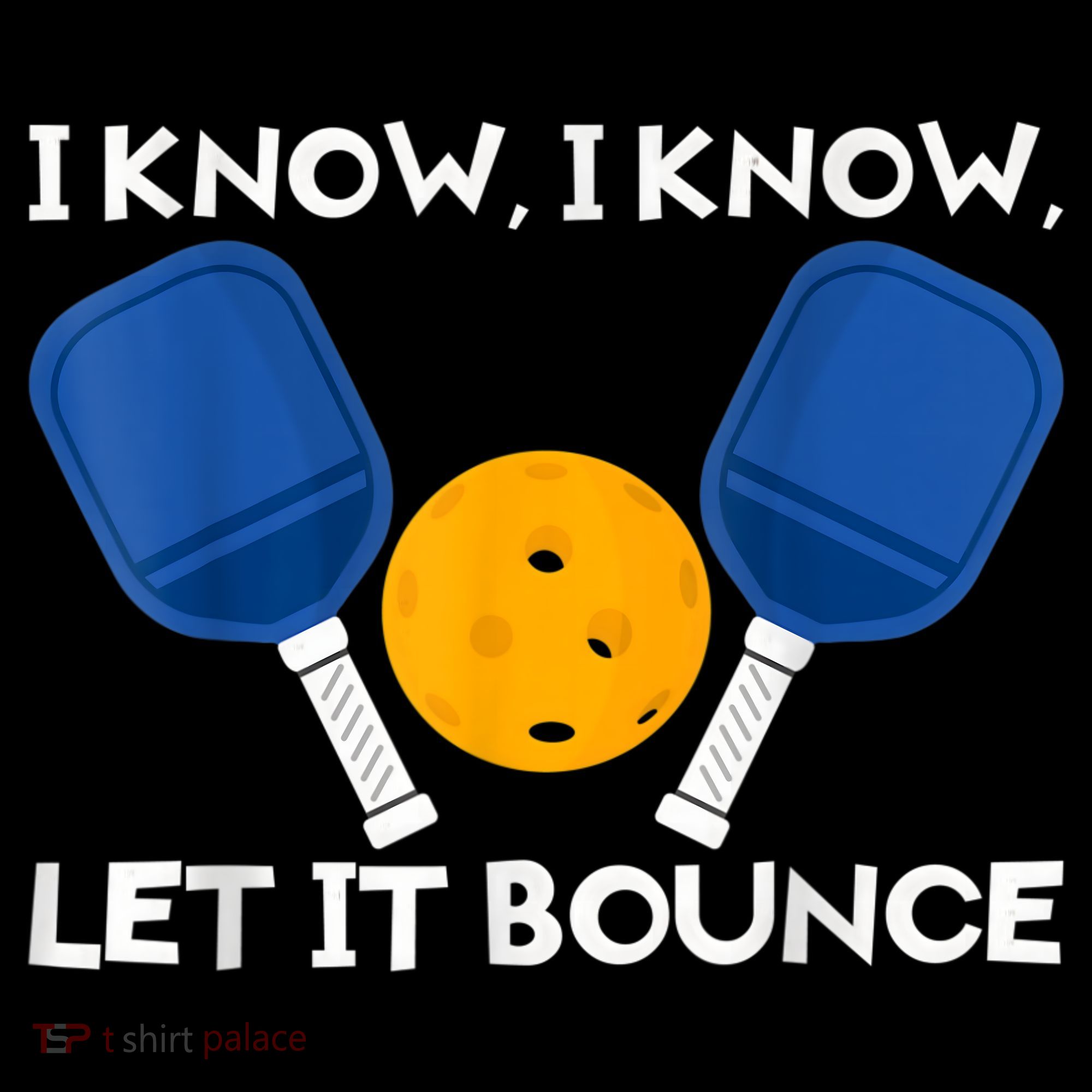 PicklBall Paddle I Know Let It Bounce Visor