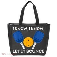 PicklBall Paddle I Know Let It Bounce Tote Bag thumb 0