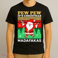 Pew Pew Its Christmas Mudafakas Funny Santa Claus Game T-Shirt thumb 3