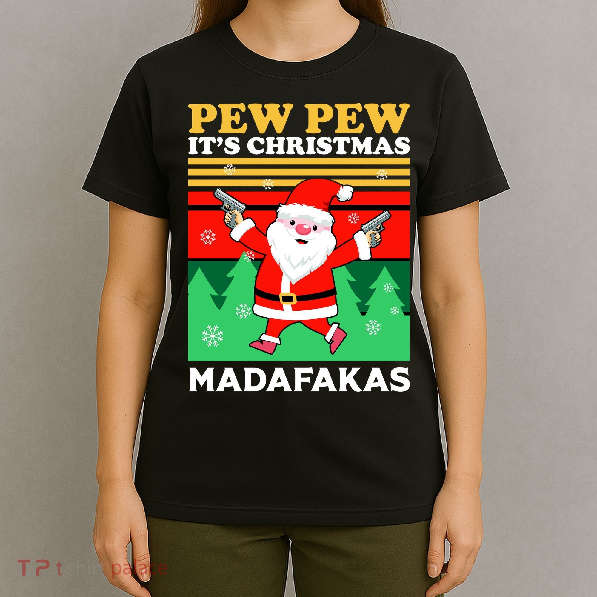 Pew Pew Its Christmas Mudafakas Funny Santa Claus Game T-Shirt
