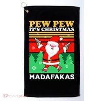 Pew Pew Its Christmas Mudafakas Funny Santa Claus Game Golf Towel thumb 0