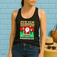 Pew Pew Its Christmas Mudafakas Funny Santa With Guns Game Women's Tank Top thumb 2