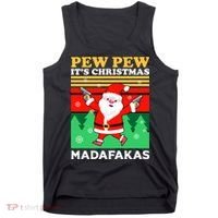 Pew Pew Its Christmas Mudafakas Funny Santa With Guns Game Tank Top thumb 0