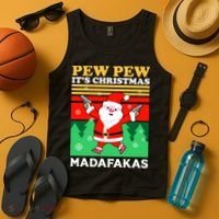 Pew Pew Its Christmas Mudafakas Funny Santa With Guns Game Tank Top thumb 4