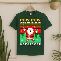 Pew Pew Its Christmas Mudafakas Funny Santa With Guns Game T-Shirt thumb 2