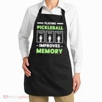 Playing Pickleball Improves Memory Dink Player TShirt Apron thumb 2