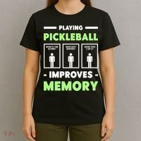 Playing Pickleball Improves Memory Dink Player TShirt T-Shirt thumb 4