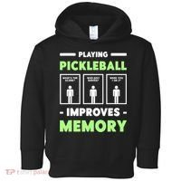 Playing Pickleball Improves Memory Dink Player TShirt Toddler Hoodie thumb 0