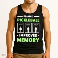 Playing Pickleball Improves Memory Dink Player TShirt Tank Top thumb 3